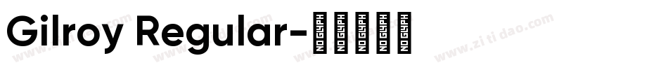 Gilroy Regular字体转换